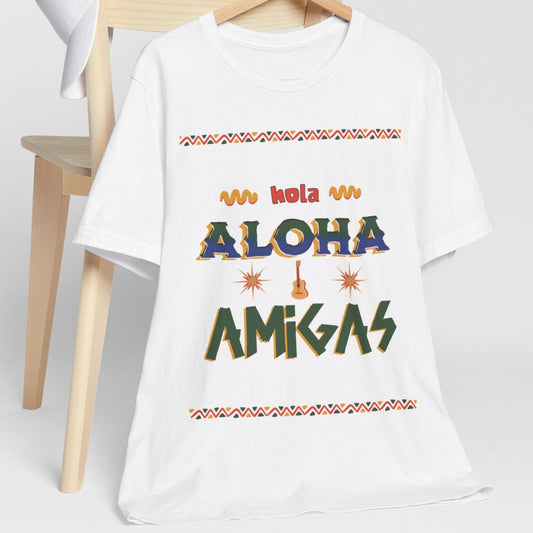 Aloha Amigas T-Shirt Unisex White