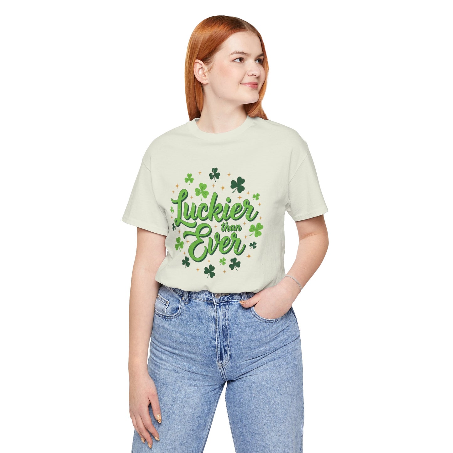 Luckier Than Ever T-Shirt  | St. Patrick's Day Top  | Good Luck Energy Shirt | Party or Streetwear Tee